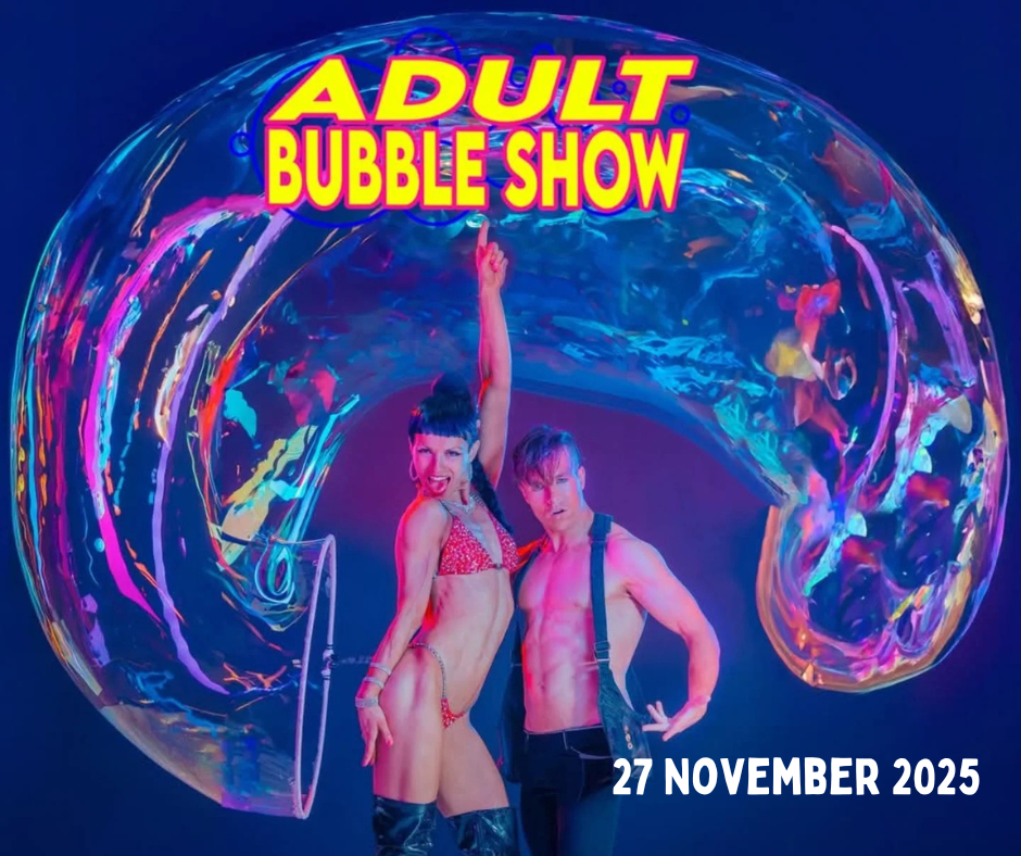 Adult Bubble Show