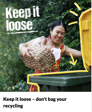 Keep it loose - don't bag your recycling